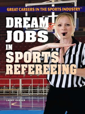 cover image of Dream Jobs in Sports Refereeing